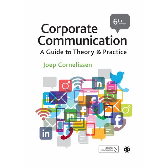 Corporate Communication: A Guide to Theory and Practice (Paperback)