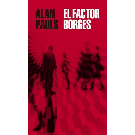 El factor Borges / The Borges Factor (Paperback)