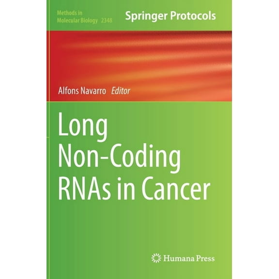 Methods in Molecular Biology Long Non-Coding Rnas in Cancer, Book 2348, (Hardcover)