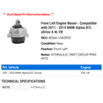 thumbnail image 2 of Front Left Engine Mount - Compatible with 2011 - 2015 BMW Alpina B7L xDrive 4.4L V8 2012 2013 2014, 2 of 2