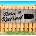 thumbnail image 1 of Born & Raised Kansas 13 oz Vinyl Banner With Metal Grommets, 1 of 4