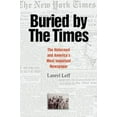 thumbnail image 2 of Buried by the Times: The Holocaust and America's Most Important Newspaper, (Paperback), 2 of 3