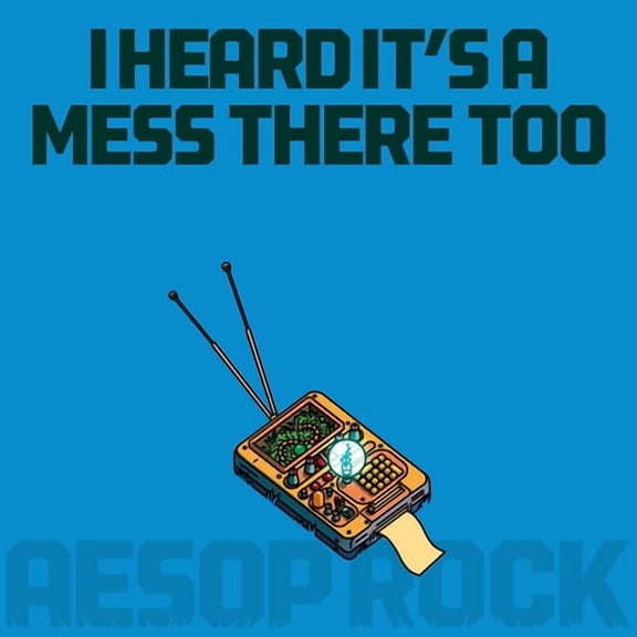 Aesop Rock - I Heard It's a Mess There Too - Music & Performance - CD