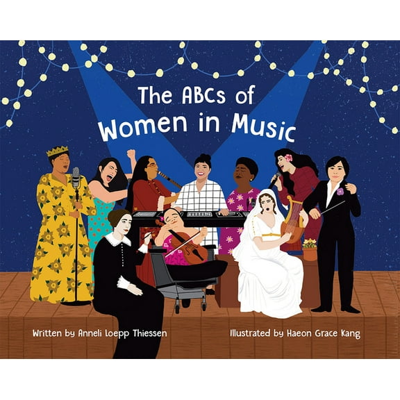 The ABCs of Women in Music, (Hardcover)