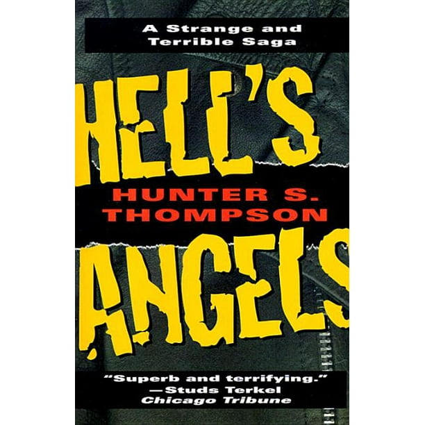 Hells Angels: A Strange And Terrible Saga