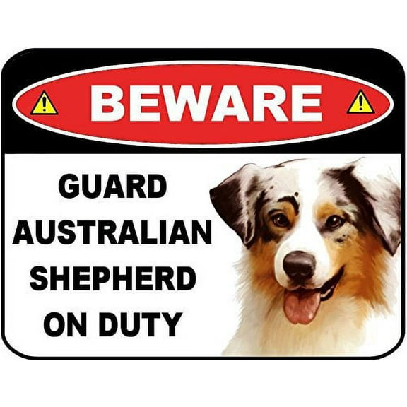 PCSCP Beware Guard Australian Shepherd on Duty (v1) 9 inch x 11.5 inch Laminated Dog Sign
