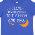 thumbnail image 4 of Inktastic I Love My Sisters to the Moon and Back Boys or Girls Toddler T-Shirt, 4 of 5