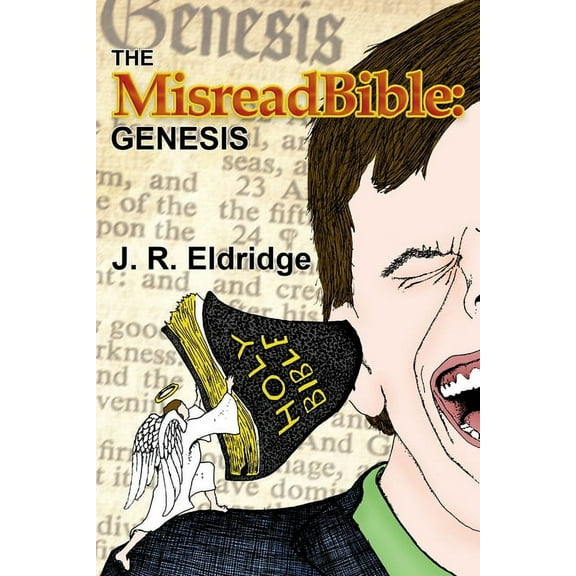The MisreadBible: Genesis, (Paperback)