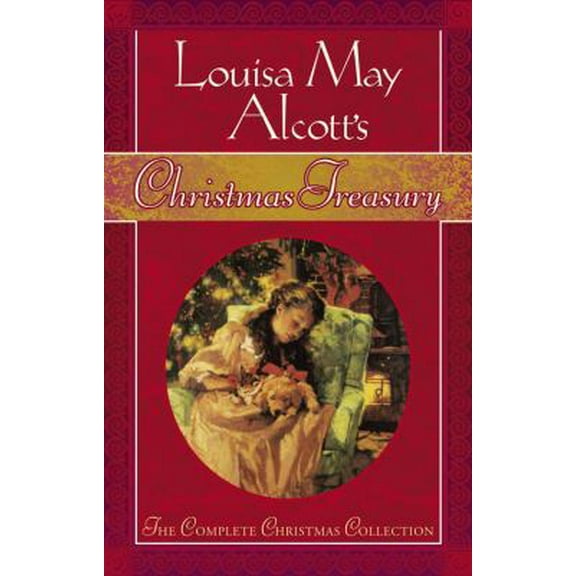 Pre-Owned Louisa May Alcott's Christmas Treasury (Hardcover) 1589199502 9781589199507