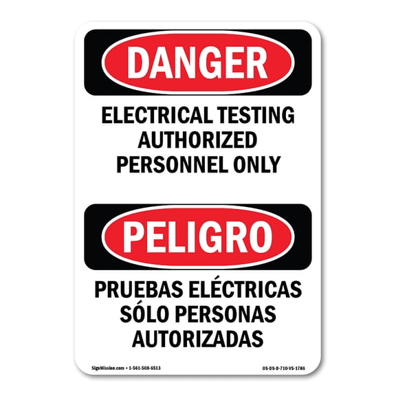 OSHA Danger Sign - Electrical Testing Bilingual | Decal | Protect Your Business, Construction Site, Warehouse & Shop Area |  Made in The USA