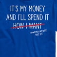 thumbnail image 3 of Instant Message - Wife Spends My Money - Men's Short Sleeve Graphic T-Shirt, 3 of 6
