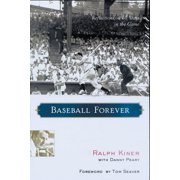 Baseball Forever : Reflections on 60 Years in the Game (Hardcover)