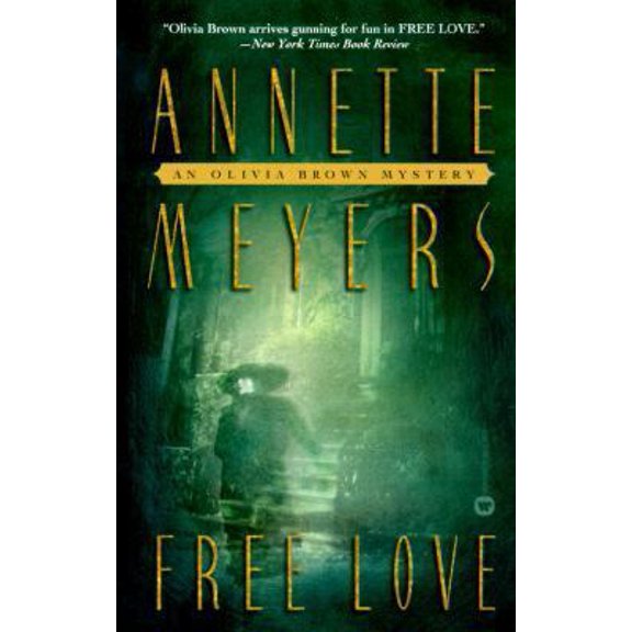 Pre-Owned Free Love (Olivia Brown) (Paperback) 0446609218 9780446609210