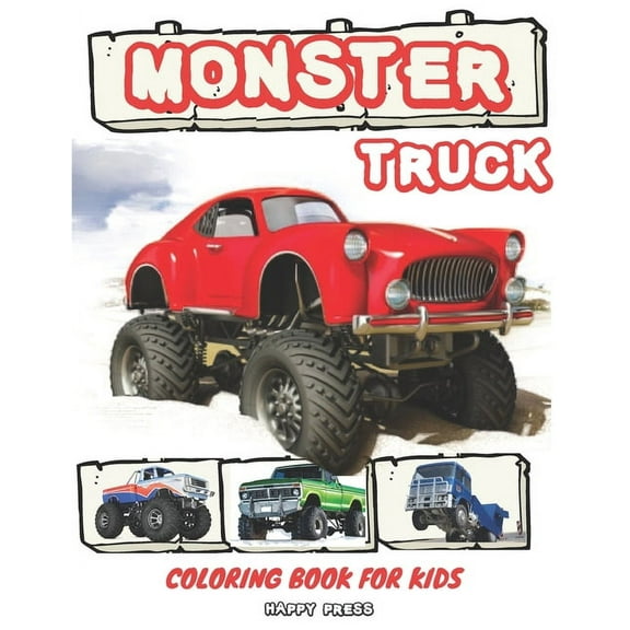Monster Truck Coloring Book for Kids: Coloring Activity Book for Kids Toddlers with Bonus Trucks, (Paperback)