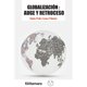 thumbnail image 1 of Libro Globalizacion: Auge Y Retroceso Tapa Blanda, Autor Simon Pedro Izcara Palacios, Editorial Distribuciones Fontamara, 1 of 2