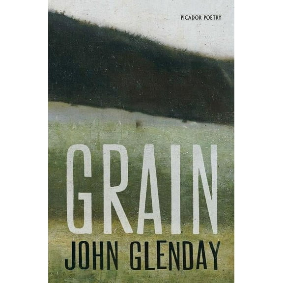 Picador Poetry Grain, (Paperback)