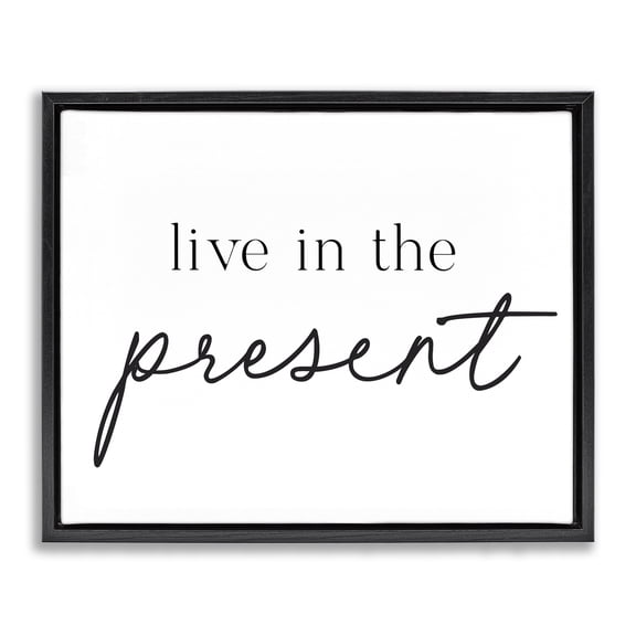 Live In The Present Black Framed Floater Canvas Wall Art, design by Lettered and Lined