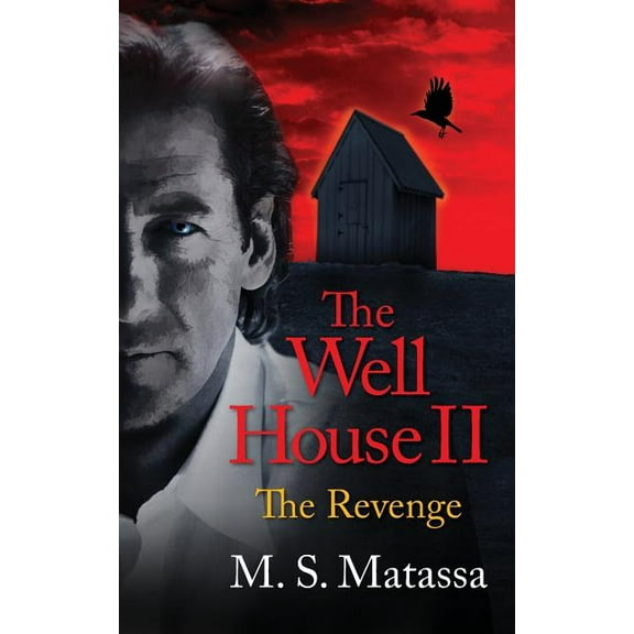 The Well House II: The Revenge, (Paperback)
