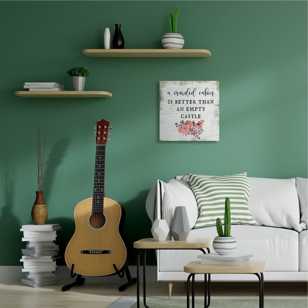 Stupell Industries Charming Crowded Cabin Better Than Empty Castle Quote Canvas Wall Art Design by Daphne Polselli, 24" x 24"