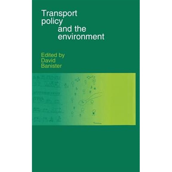 Pre-Owned Transport Policy and the Environment, (Hardcover)