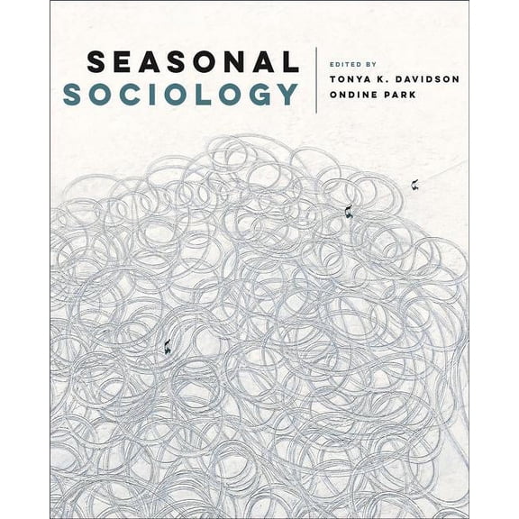 Seasonal Sociology, (Paperback)