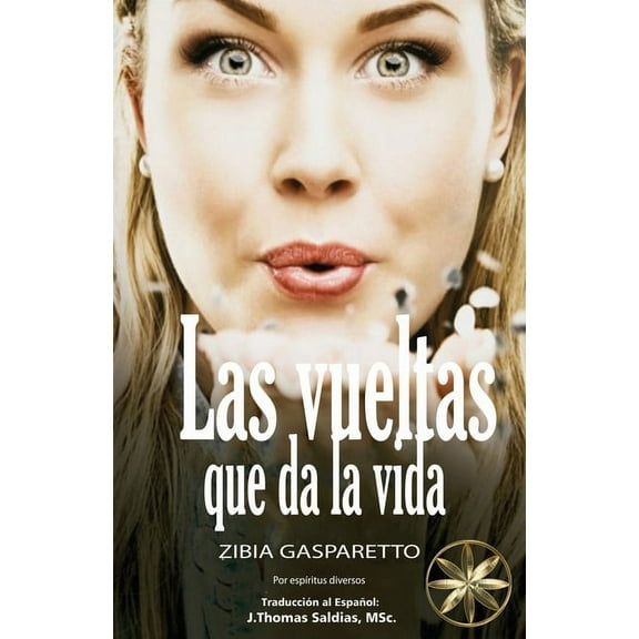 Las Vueltas que da la vida, (Paperback)