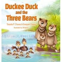 Duckee Duck and the Three Bears, (Hardcover)