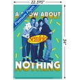 thumbnail image 3 of Seinfeld - A Show About Nothing Teal Wall Poster with Pushpins, 22.375" x 34", 3 of 5