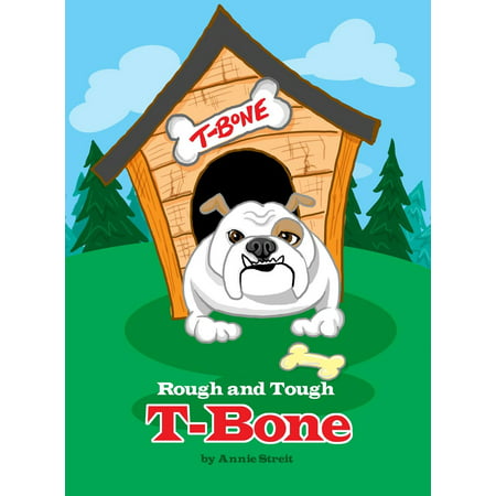 Rough and Tough T-Bone (Hardcover)