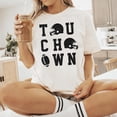 thumbnail image 3 of Touchdown Football Season Shirt for Women and Teens Fall Football Gear Graphics Game Day Ivory Shirt Adult X-Large, 3 of 4
