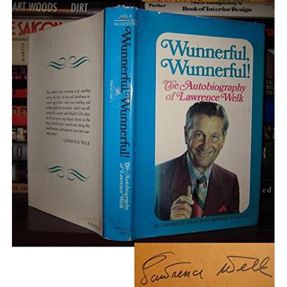 Pre-Owned Wunnerful, Wunnerful; The Autobiography of Lawrence Welk Paperback