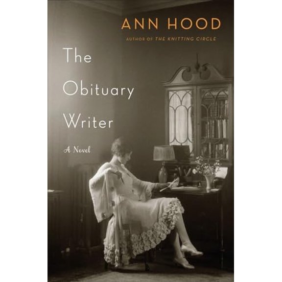 Pre-Owned The Obituary Writer (Hardcover) 0393081427 9780393081428