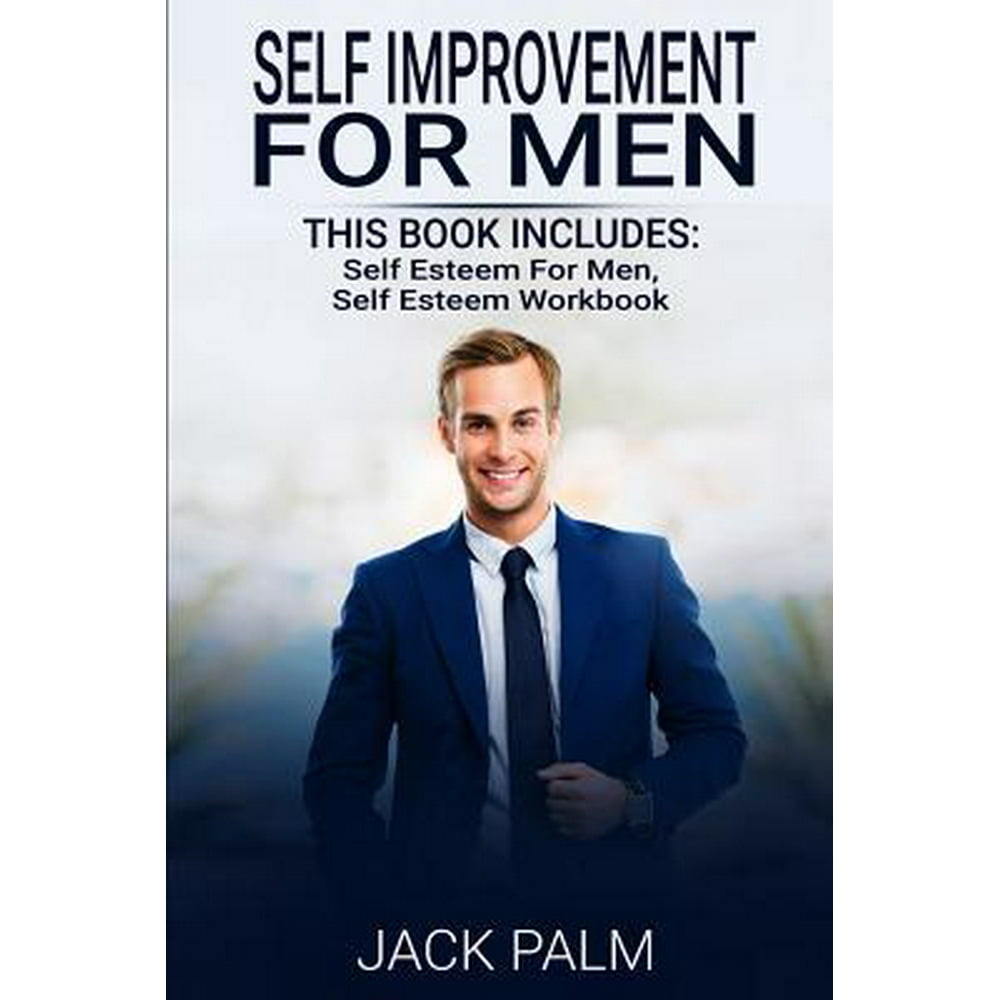 Self Improvement For Men 2 Manuscripts This Book Includes Self