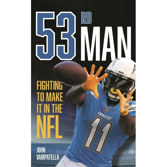 53rd Man: Fighting to Make It in the NFL, (Hardcover)