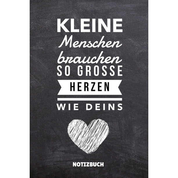 Kleine Menschen Brauchen So Grosse Herzen Wie Deins Notizbuch A5 TAGEBUCH als Geschenk für