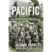 Pre-Owned Voices of the Pacific: Untold Stories from the Marine Heroes of World War II (Paperback 9780425257838) by Adam Makos, Marcus Brotherton
