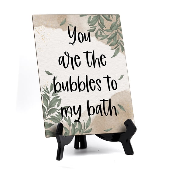 Signs ByLITA You Are The Bubbles To My Bath Table Sign with Green Leaves Design (6 x 8")