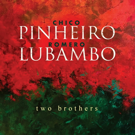 Chico Pinheiro - Two Brothers - Music & Performance - CD