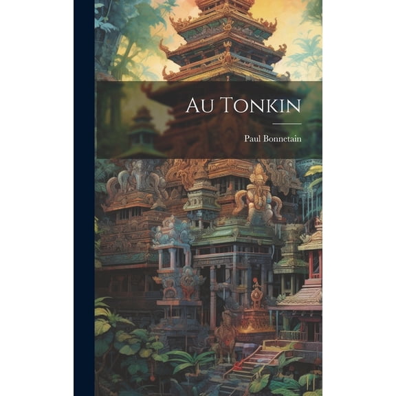 Au Tonkin (Hardcover)