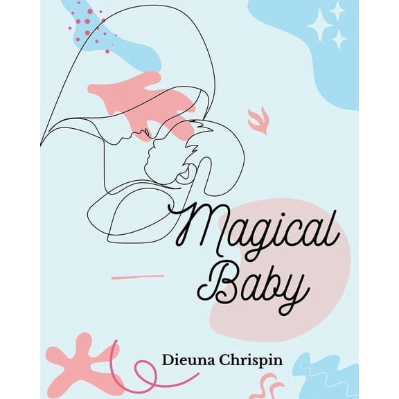 Magical Baby, (Paperback)