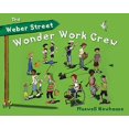 thumbnail image 1 of The Weber Street Wonder Work Crew, 1 of 2