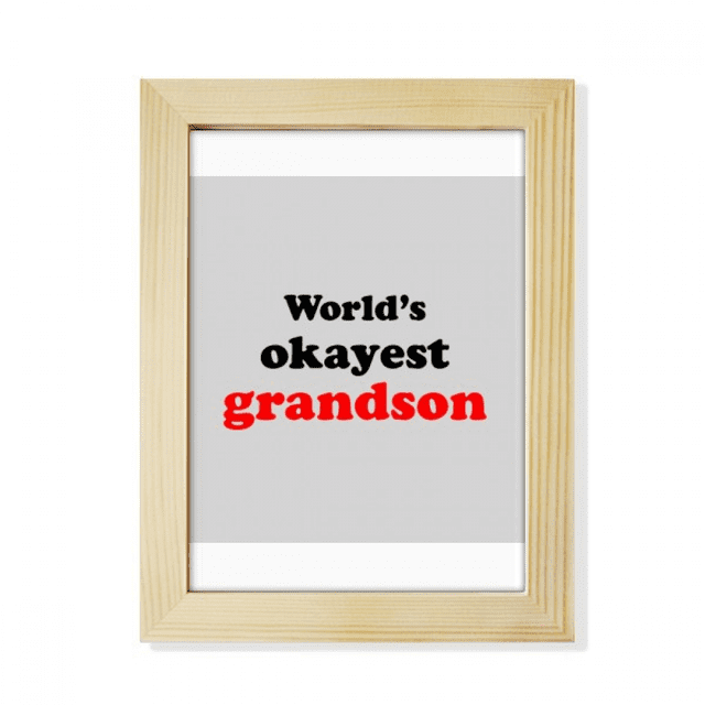 World's Okayest Grandson Best Quote Desktop Adorn Photo Frame Display Art Painting Wooden
