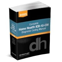 Pre-Owned Complete Home Health ICD-10-CM Diagnosis Coding Manual, 2025, 9781963512144, 1963512146, Paperback,