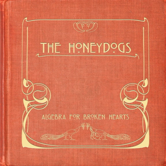The Honeydogs - Algebra For Broken Hearts - Music & Performance - Vinyl