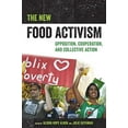 thumbnail image 2 of The New Food Activism : Opposition, Cooperation, and Collective Action (Edition 1) (Paperback), 2 of 2