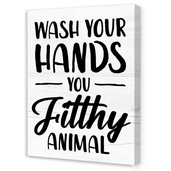 Funny Bathroom Wall Art poster ,Humorous Bathroom Quotes Wash Your Hands You Filthy Animal Canvas Wall Decor for Toilet Restroom Washroom