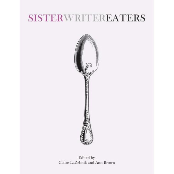 SisterWriterEaters, (Hardcover)