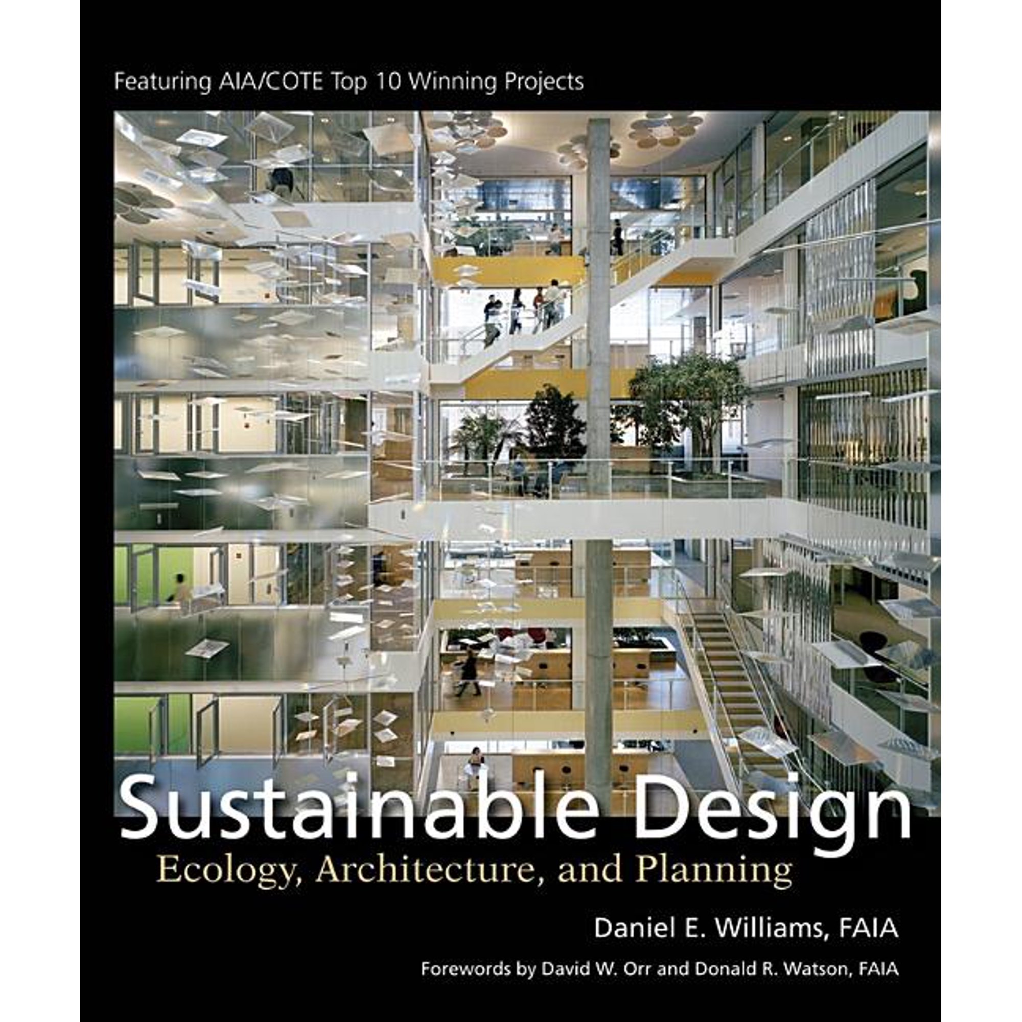 Sustainable Design: Ecology Architecture and Planning (Hardcover)