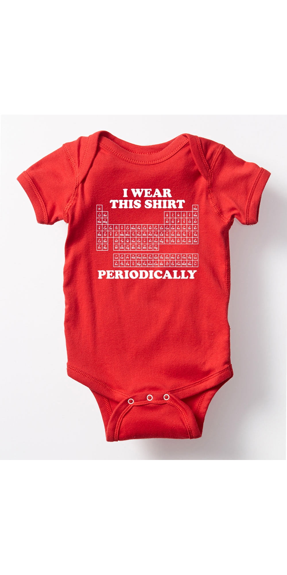 Download Instant Message I Wear This Shirt Periodically Infant Baby One Piece Walmart Com Walmart Com