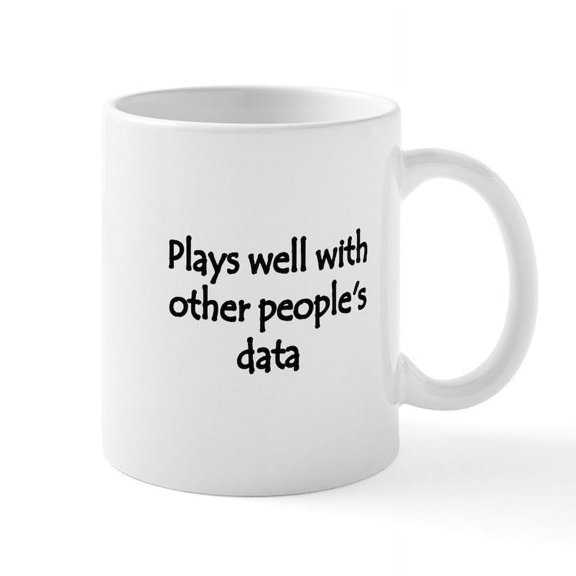 CafePress - Plays Well With Other People's Data Mug - 11 oz Ceramic Mug - Novelty Coffee Tea Cup